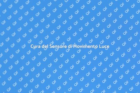 Manutenzione Sensore Movimento Luce
