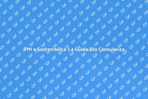 Consulenza Ambientale per PMI Sostenibili