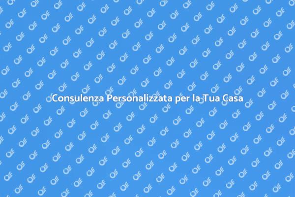 Potenzia la Tua Casa con Consulenza