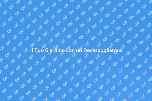 Decespugliatore: Il Tuo Miglior Alleato Verde