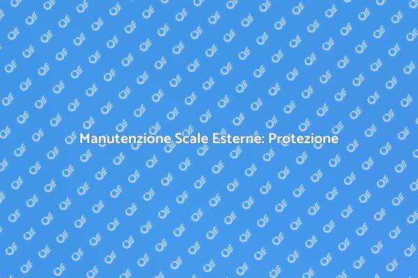 Come Proteggere Scale Esterne dall'Usura