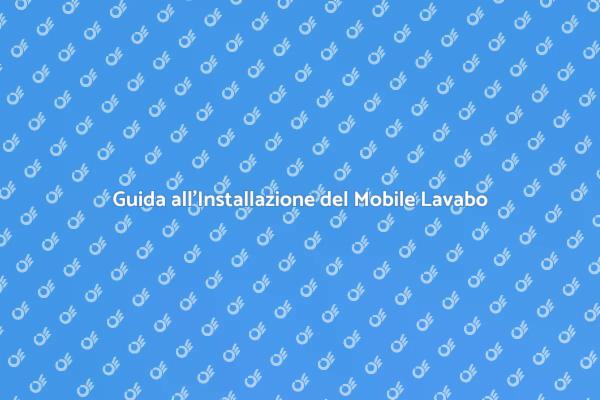 Come Installare un Mobile Lavabo