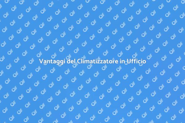 Climatizzazione: Un Must per le Aziende
