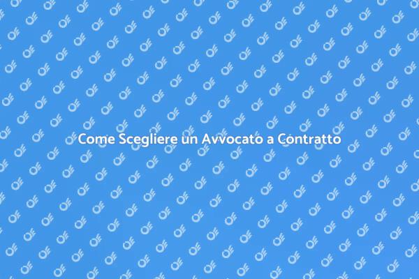 Assistenza Legale: Avvocato a Contratto