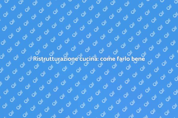 Trasforma la tua cucina oggi stesso!