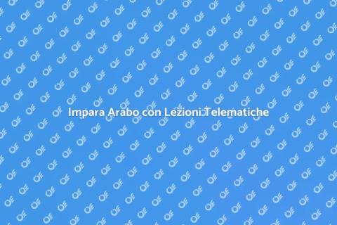 Lezioni di Arabo Telematiche Online