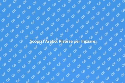 Impara l'Arabo: Guida per Principianti
