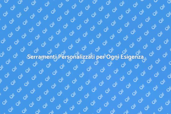Rinnova la Tua Casa con Serramenti Su Misura