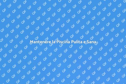 Sistema di Pulizia per Piscine Efficace