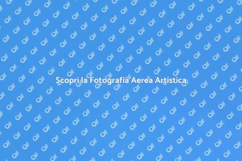 Fotografia Aerea Artistica Unica