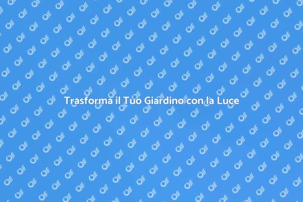 Crea Atmosfere Magiche nel Tuo Giardino