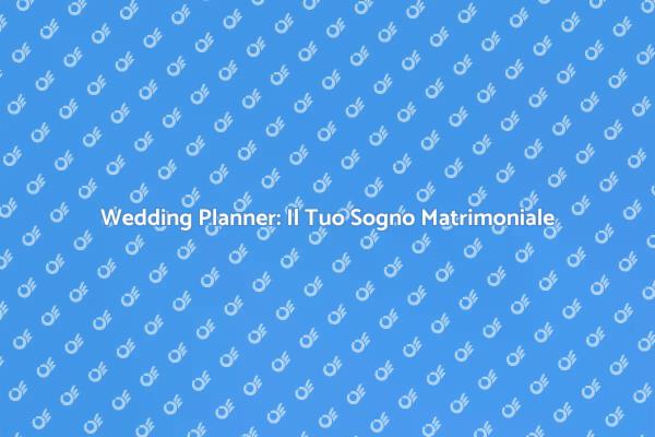 Il Tuo Matrimonio Senza Stress con un Planner