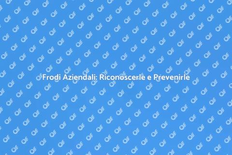 Frode nel Processo di Formazione