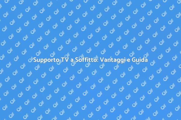 Rivoluziona il Tuo Intrattenimento con un Supporto TV