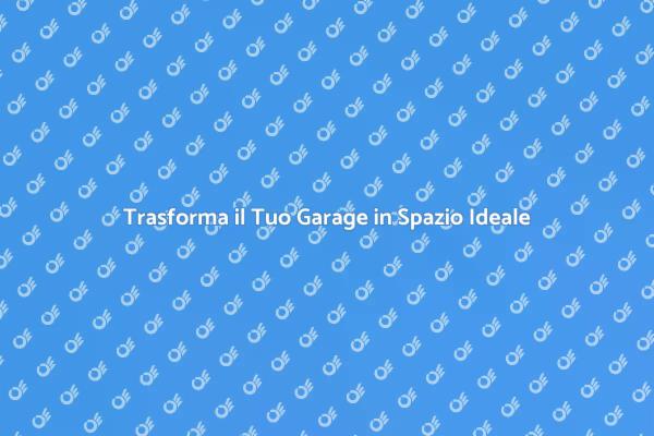 Ristrutturazione Garage: Idee per Te