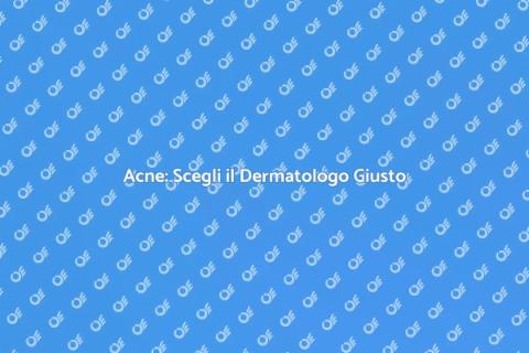 Trattamento Acne da Dermatologo