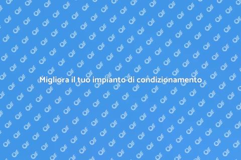 Upgrade impianto condizionamento