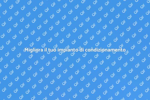 Rinfresca la tua casa con un upgrade
