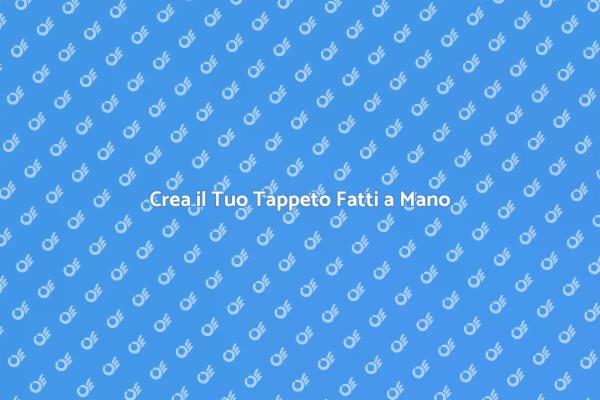 Scopri l'Arte dei Tappeti Fatti a Mano