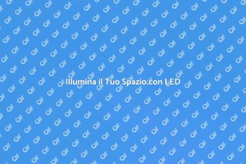 Vantaggi dell'Illuminazione LED