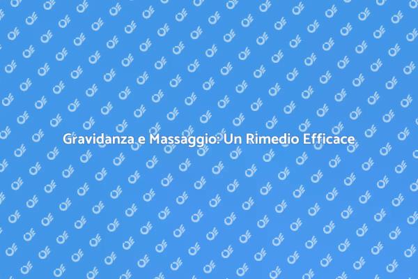 Benessere in Gravidanza con Massaggio Preparto