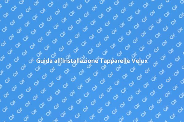 Installazione Facile Tapparelle Velux