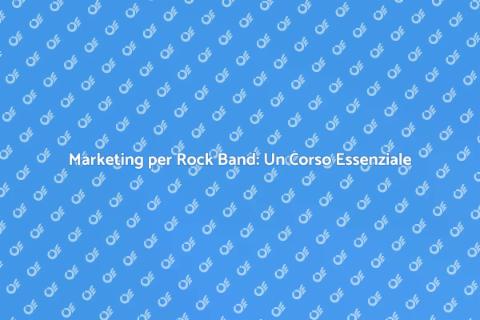 Corso di Marketing Musicale Rock