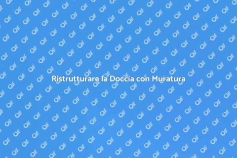 Rifinire Doccia in Muratura Elegante