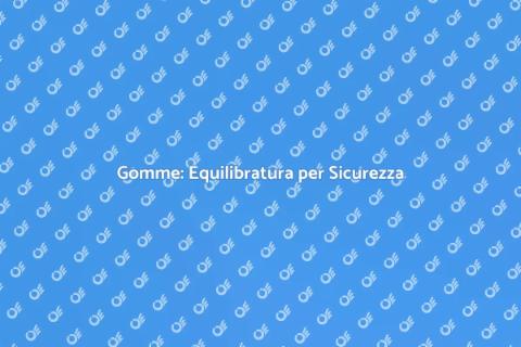 Equilibratura Dinamica Gomme Sicura
