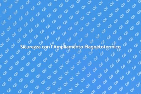 Ampliamento Interruttore Magnetotermico