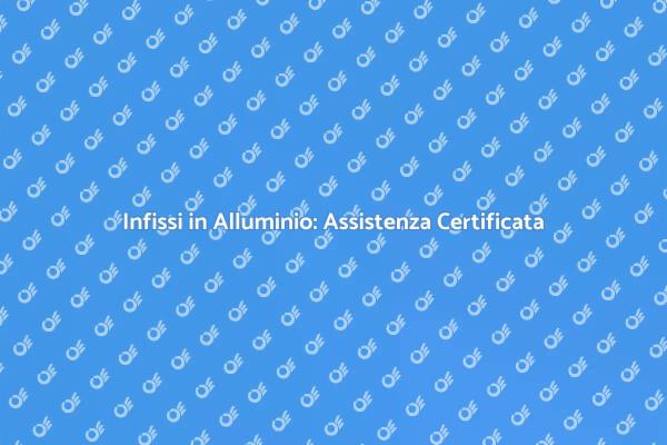 Infissi in Alluminio: La Scelta Perfetta