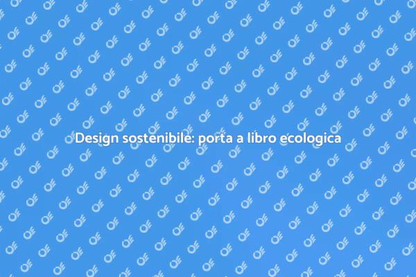 Porta a libro: stile e sostenibilità