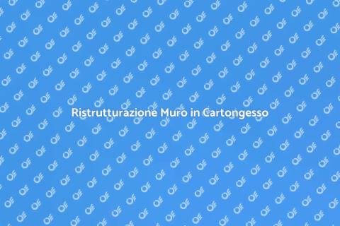 Rimodernare Muro in Cartongesso