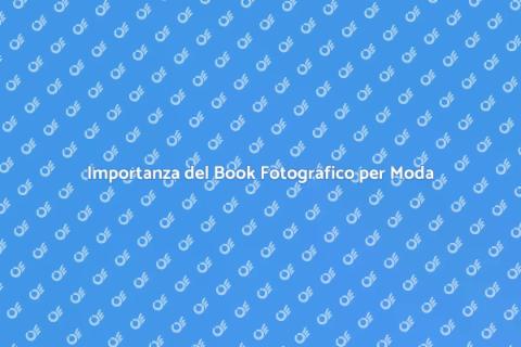 Book Fotografico per Moda e Design