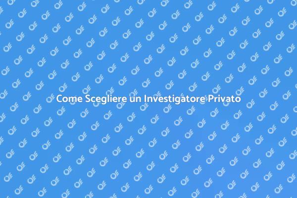 Svelare la Verità con un Investigatore