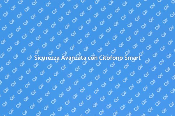 Innovazione nella Sicurezza Domestica