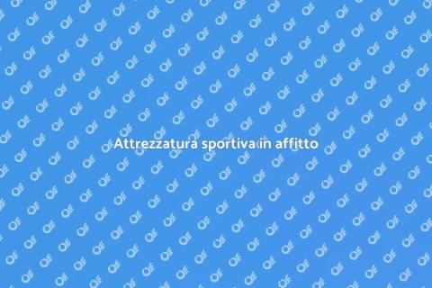 Noleggiare attrezzatura eventi sportivi