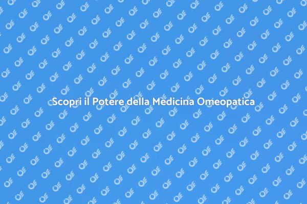 Introduzione alla Medicina Omeopatica