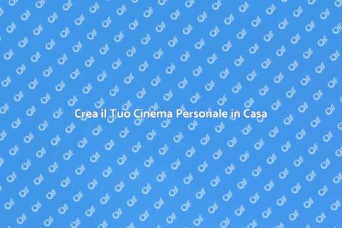 Sala Cinema a Casa: Trasformala Ora