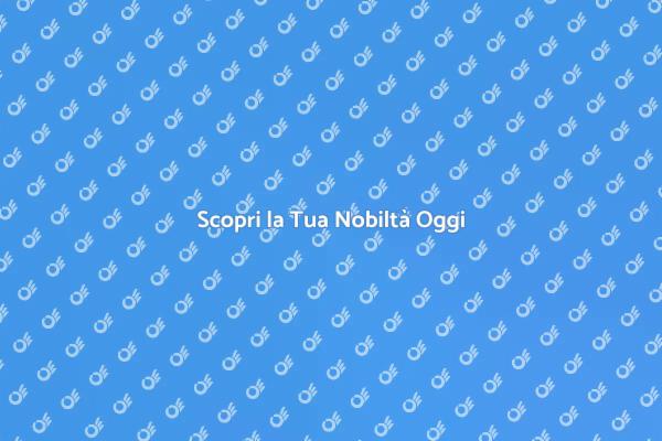 Esplora le Tue Radici Nobili
