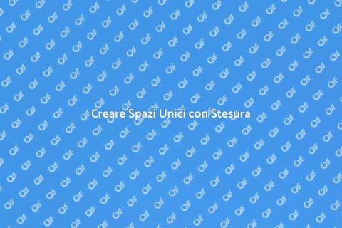 Stesura per Scenografi: Spazi Unici