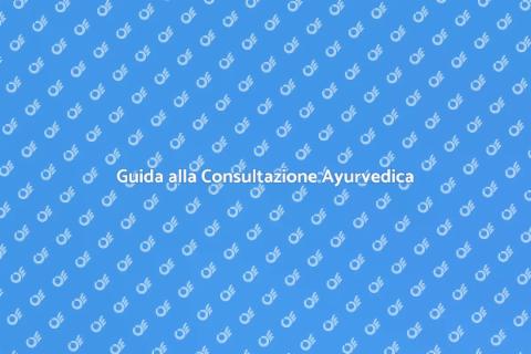 Consultazione Ayurvedica per Benessere