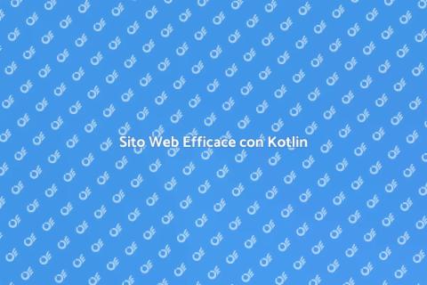 Creare Sito Web con Kotlin