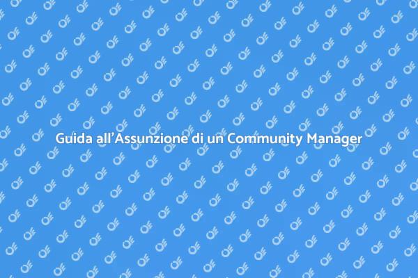 Come Scegliere un Community Manager