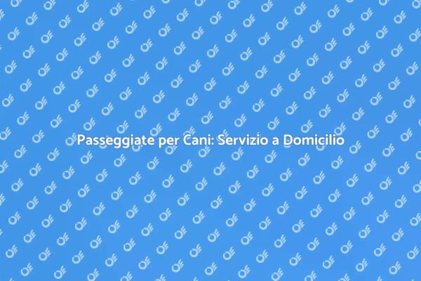 Il Servizio di Dog Walking a Domicilio