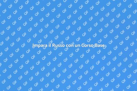 Corso Base di Lingua Russa