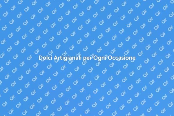 La Magia dei Dolci su Richiesta