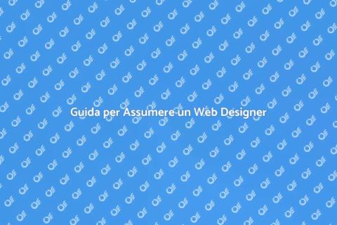 Assumere un Web Designer di Talento
