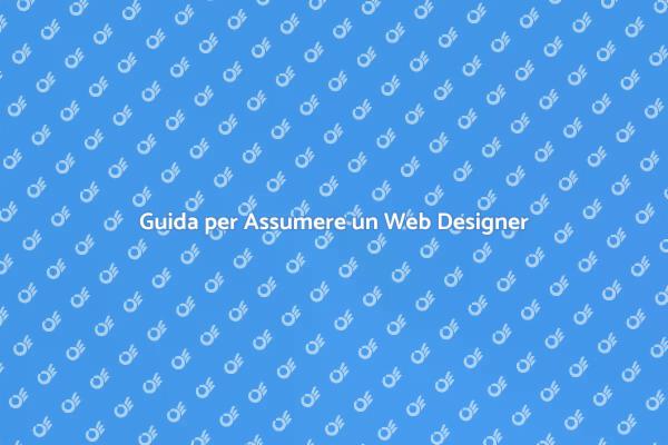 Come Trovare un Web Designer Esperto