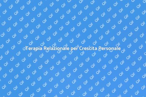 Seduta di Terapia Relazionale Efficace